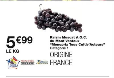 Monoprix Raisin Muscat A.O.C. du Mont Ventoux Offres et Promotions