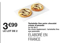 Monoprix Tartelette fine poire chocolat crème d'amande Offres et Promotions