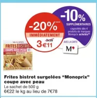 Monoprix Frites bistrot surgelées coupe avec peau Offres et Promotions