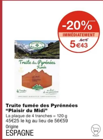 Monoprix Truite fumée des Pyrénnées Offres et Promotions