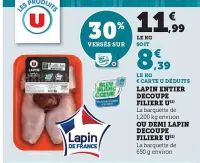 U Express Lapin entier decoupe filiere U 1200 kg Offres et Promotions