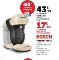 Hyper U BOSCH Tassimo stylo 0.7 L Offres et Promotions