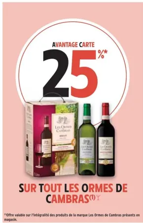 Intermarché 25% AVANTAGE CARTE SUR TOUT LES ORMES DE CAMBRAS Offres et Promotions