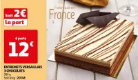 Auchan Hypermarché Entremets Versaillais 3 Chocolats Offres et Promotions