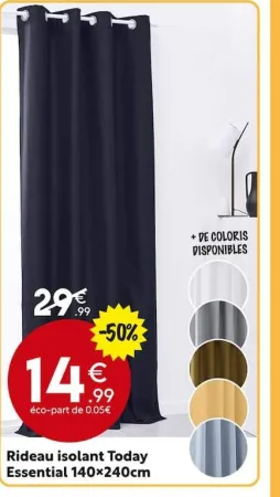 Maxi Bazar Rideau isolant Today Essential Offres et Promotions