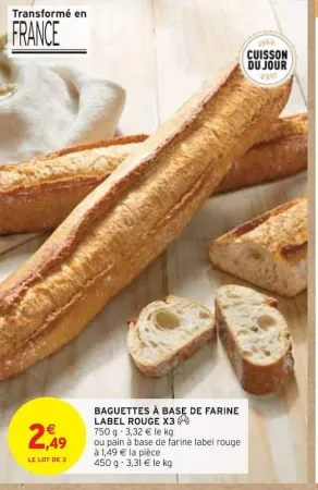 Intermarché Baguettes à base de farine label rouge Offres et Promotions