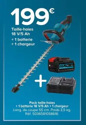 Castorama Pack taille-haies + 1 batterie 18 V/5 Ah + 1 chargeur Offres et Promotions