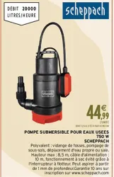 Intermarché SCHEPPACH Pompe submersible pour eaux Offres et Promotions