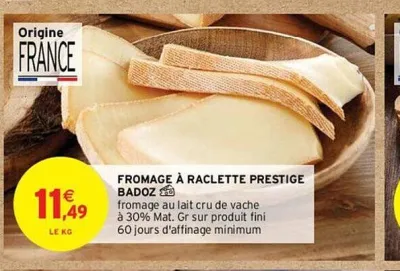 Intermarché BADOZ Fromage à raclette prestige 1 kg Offres et Promotions