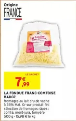 Intermarché La fondue franc-comtoise badoz Offres et Promotions