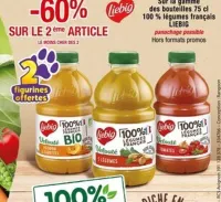 Cora Liebig -60% SUR LE 2ème ARTICLE Sur la gamme des bouteilles 75 cl 100 % légumes français LIEBIG Offres et Promotions