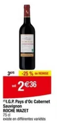 Cora ROCHE MAZET I.G.P. Pays d'Oc Cabernet Sauvignon Offres et Promotions