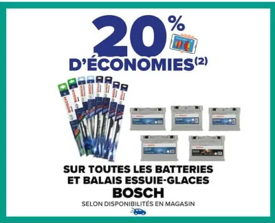 Carrefour SUR TOUTES LES BATTERIES ET BALAIS ESSUIE-GLACES Offres et Promotions