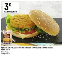 Spar PÈRE DODU Pané de Poulet Spécial Burger Chapelure Corne Flakes Offres et Promotions