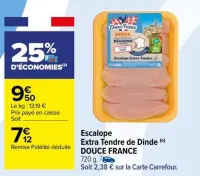 Carrefour Escalope Extra Tendre de Dinde Offres et Promotions