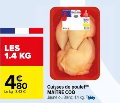 Carrefour Cuisses de poulet Offres et Promotions