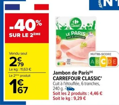 Carrefour Jambon de Paris Offres et Promotions