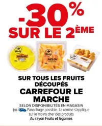 Carrefour SUR TOUS LES FRUITS DÉCOUPÉS Offres et Promotions