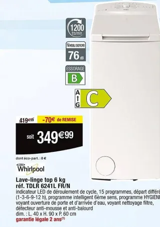 Cora WHIRLPOOL Lave-linge top 6 kg Offres et Promotions