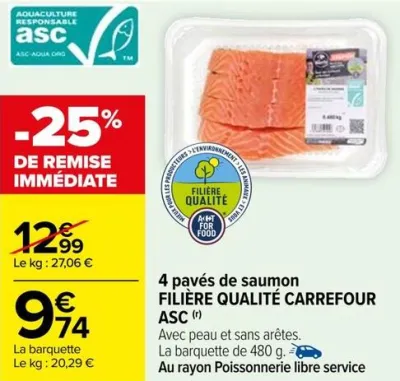 Carrefour 4 pavés de saumon FILIÈRE QUALITÉ CARREFOUR  ASC Offres et Promotions