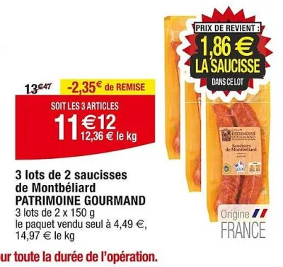 Cora PATRIMOINE GOURMAND 3 lots de 2 saucisses 2 x 150 g Offres et Promotions