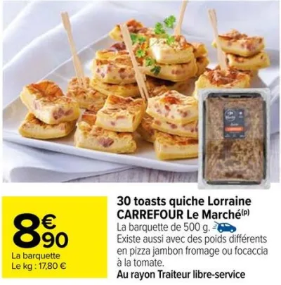 Carrefour 30 toasts quiche Lorraine CARREFOUR Le Marché Offres et Promotions