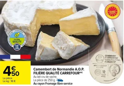 Carrefour Camembert de Normandie A.O.P. FILIÈRE QUALITÉ CARREFOUR Offres et Promotions