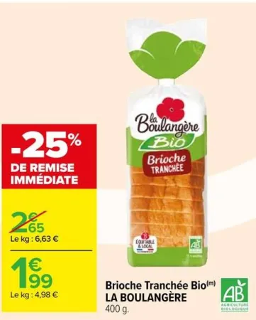 Carrefour Brioche Tranchée Bio Offres et Promotions