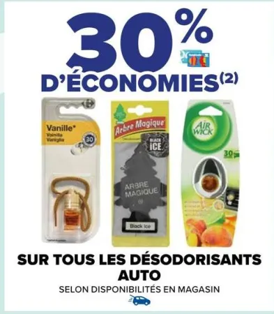 Carrefour SUR TOUS LES DÉSODORISANTS AUTO Offres et Promotions