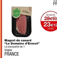 Monoprix Magret de canard "Le Domaine d'Ernest” Offres et Promotions