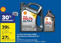 Carrefour Lot Huile Shell Helix 5W30 Ultra Essence et Diesel 5L+1L Offres et Promotions