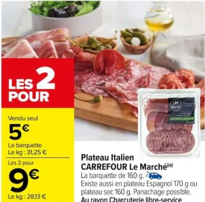 Carrefour Plateau Italien CARREFOUR Le Marché Offres et Promotions