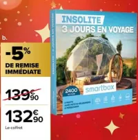 Carrefour 3 jours voyage insolite Offres et Promotions