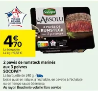 Carrefour 2 pavés de rumsteck marinés aux 3 poivres SOCOPA Offres et Promotions