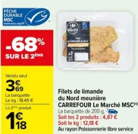 Carrefour Filets de limande du Nord meunière CARREFOUR Le Marché MSC Offres et Promotions