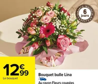 Carrefour Bouquet bulle Lina Offres et Promotions