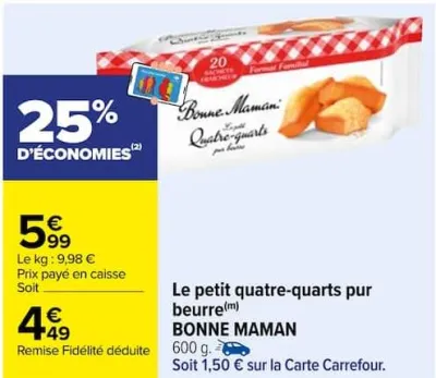 Carrefour Le petit quatre-quarts pur beurre Offres et Promotions