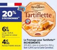 Carrefour Le Fromage pour Tartiflette Offres et Promotions