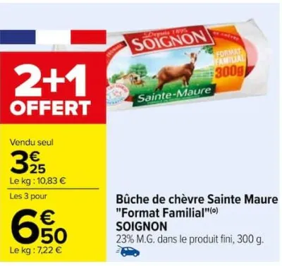 Carrefour Bûche de chèvre Sainte Maure "Format Familial" Offres et Promotions