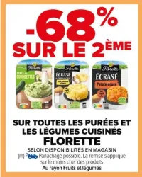 Carrefour SUR TOUTES LES PURÉES ET LES LÉGUMES CUISINÉS FLORETTE Offres et Promotions