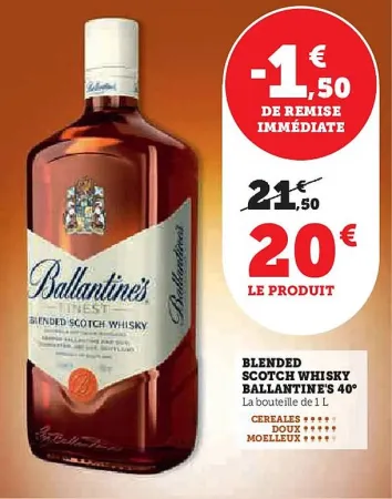 U Express BALLANTINE'S Blended scotch whisky 40° 1 l Offres et Promotions