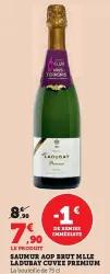 U Express LADUBAY Saumur aop brut mlle cuvee premium 75 cl Offres et Promotions