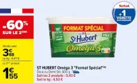 Carrefour ST HUBERT Oméga 3 "Format Spécial" Offres et Promotions