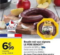 Carrefour Boudin noir aux oignons LE PÈRE BENOIT Offres et Promotions