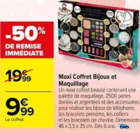 Carrefour Maxi Coffret Bijoux et Maquillage Offres et Promotions