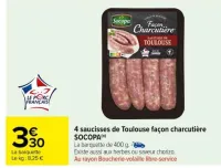 Carrefour Market 4 saucisses de Toulouse façon charcutière SOCOPA Offres et Promotions