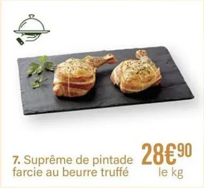 Monoprix Suprême de pintade farcie au beurre truffé Offres et Promotions