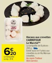 Carrefour Market Hacaos aux crevettes CARREFOUR Le Marché Offres et Promotions