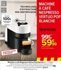 Carrefour Machine à café Nespresso Vertuo Pop blanche Offres et Promotions