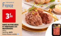 Auchan Hypermarché Farce Au Foie Gras Et Armagnac Les Brasérades Offres et Promotions